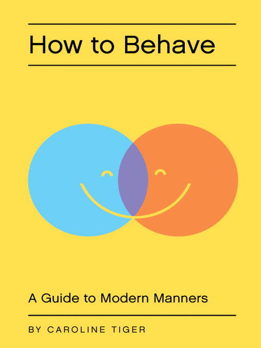 Title details for How to Behave by Caroline Tiger - Available